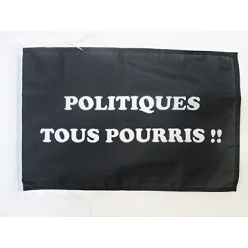 DRAPEAU POLITIQUES TOUS POURRIS 45x30cm - PAVILLON ANTI POLITICIENS 30 x 45 cm haute qualité